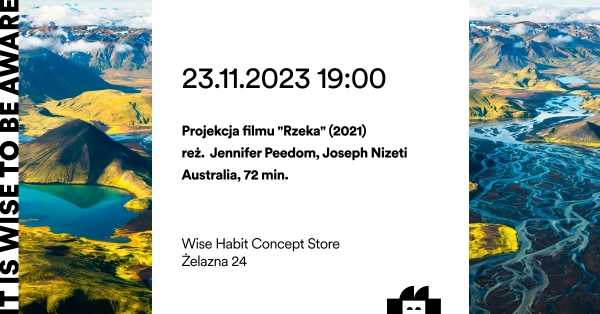 Projekcja filmu "River" | #MądreFilmy
