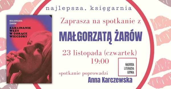 Małgorzata Żarów w Najlepszej! | "Zaklinanie węży w gorące wieczory"