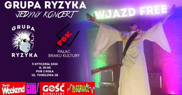 Grupa Ryzyka - Jedyny Koncert