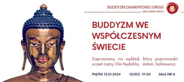 Buddyzm we współczesnym świecie - wykład publiczny 