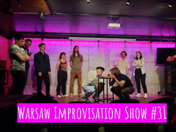 Warsaw Improvisation Show #31