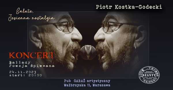 Piotr Kostka-Godecki | Salute, Jesienna nostalgia