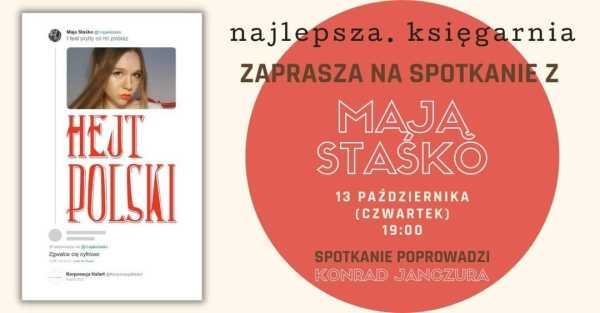 Maja  Staśko w Najlepszej Księgarni | "Hejt polski"