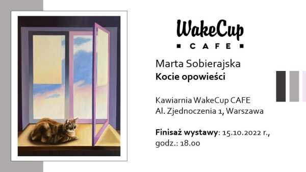 Finisaż wystawy "Kocie opowieści" Marty Sobierajskiej