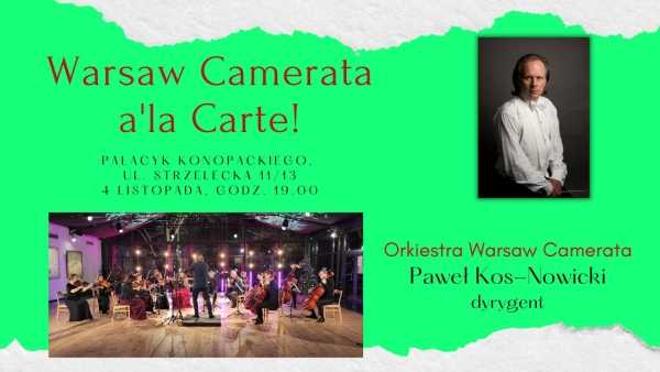 WARSAW CAMERATA A’LA CARTE - Pałacyk Konopackiego