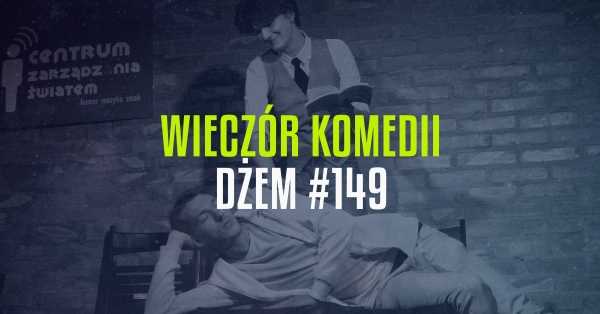 Wieczór komedii z Dwiema Sztukami: Dżem impro #149
