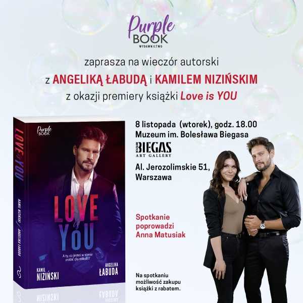 Wieczór autorski z Angeliką Łabudą i Kamilem Nizińskim autorami książki "Love is YOU"