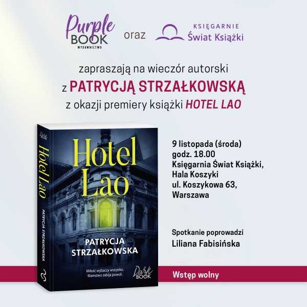 Wieczór autorski z Patrycją Strzałkowską, autorką książki "Hotel Lao"