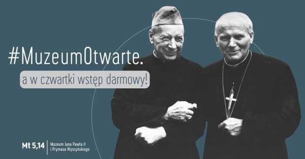 BEZPŁATNE ZWIEDZANIE Z PRZEWODNIKIEM - Mt 5,14 | Muzeum Jana Pawła II i Prymasa Wyszyńskiego
