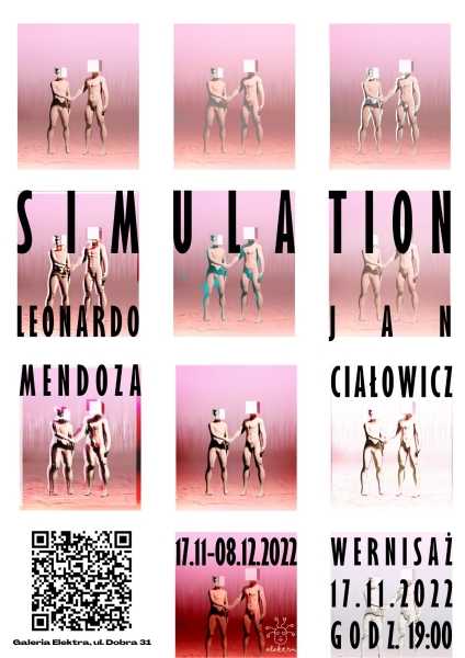 Wernisaż wystawy: S I M U L A T I O N // Vernissage: SIMULATION