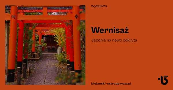 Wernisaż – Japonia na nowo odkryta