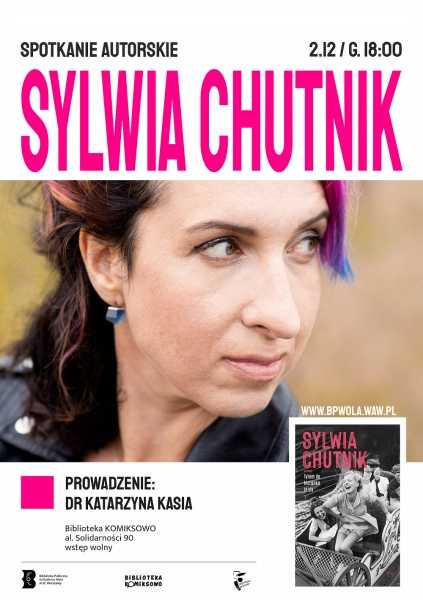 Sylwia Chutnik - spotkanie autorskie