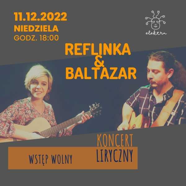 Reflinka & Baltazar - koncert liryczny
