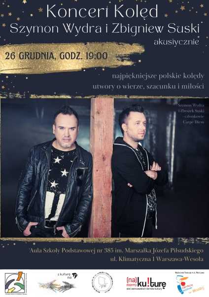 Koncert Kolęd – Szymon Wydra i Zbigniew Suski akustycznie