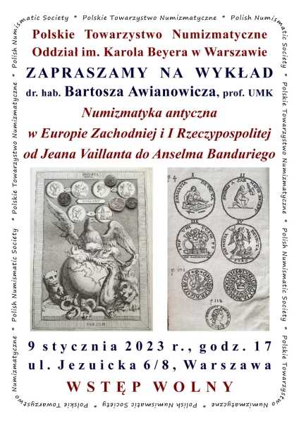 Wykład dr. hab. Bartosza Awianowicza pt. "Numizmatyka antyczna w Europie Zachodniej i I Rzeczypospolitej od Jeana Vaillanta do Anselma Banduriego"