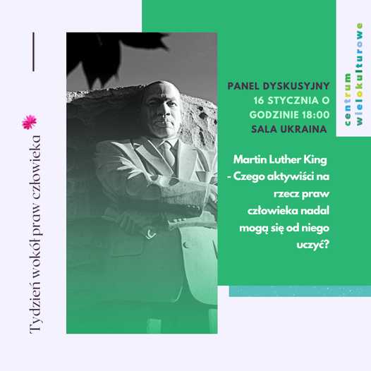 Martin Luther King - Czego aktywiści nadal mogą się od niego uczyć? - panel dyskusyjny