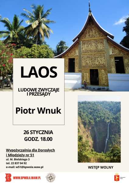 Laos: ludowe zwyczaje i przesądy / prelekcja / Piotr Wnuk