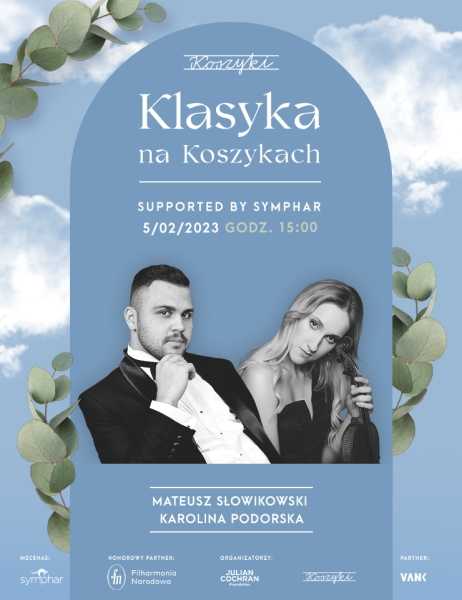 Klasyka na Koszykach | Karolina Podorska i Mateusz Słowikowski