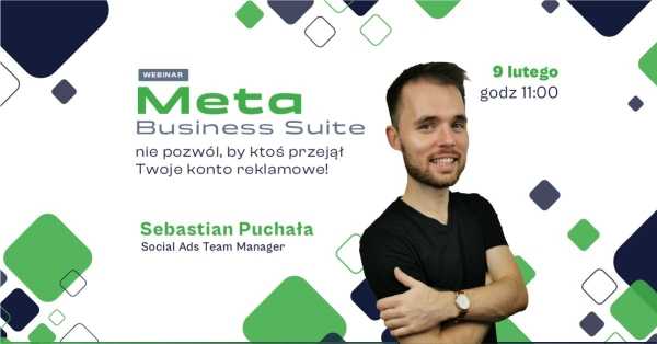Meta Business Suite: nie pozwól, by ktoś przejął Twoje konto reklamowe!