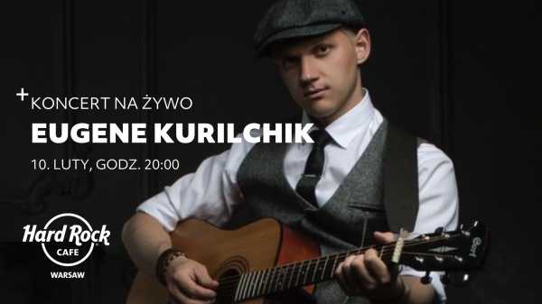 Koncert Eugene Kurilchik