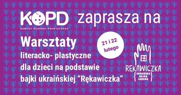 Warsztaty literacko-plastyczne na podstawie bajki ukraińskiej "Rękawiczka"