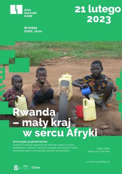 Rwanda – mały kraj w sercu Afryki 
