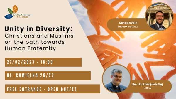 Unity in Diversity: Christians and Muslims on the path towards Human Fraternity