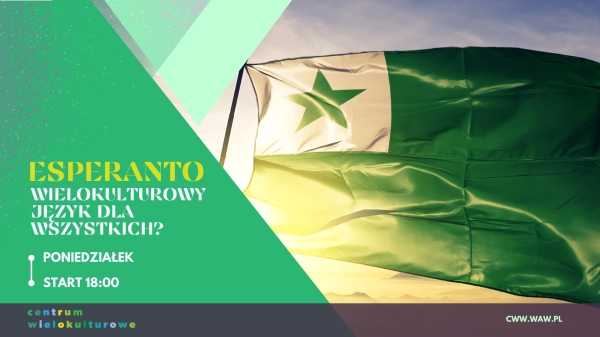 Esperanto - wielokulturowy język dla wszystkich? // Esperanto - international language for everyone?