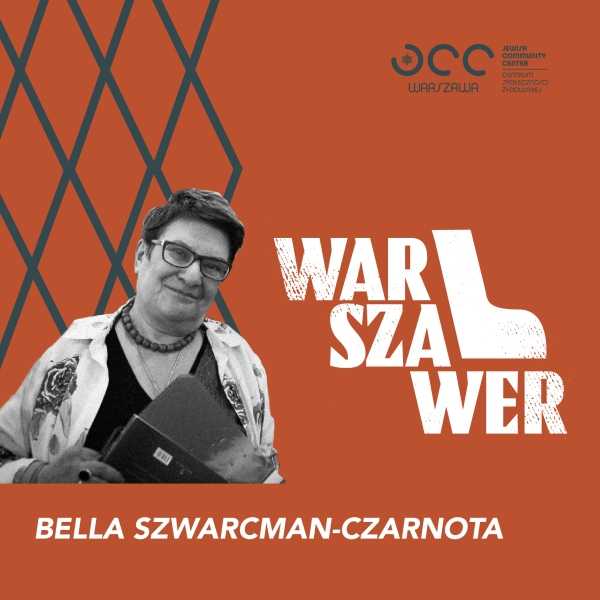 Warszawer: Bella Szwarcman-Czarnota o warszawskiej Pradze po II Wojnie Światowej