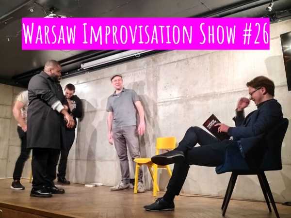 Warsaw Improvisation Show #26