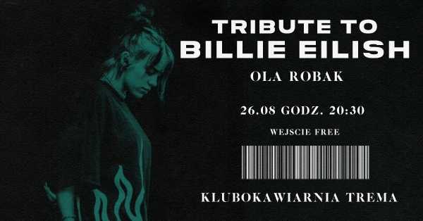 Tribute to Billie Eilish | Ola Robak
