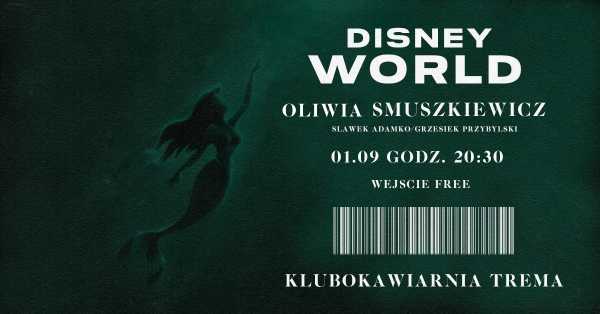 Disney World | Oliwia Smuszkiewicz