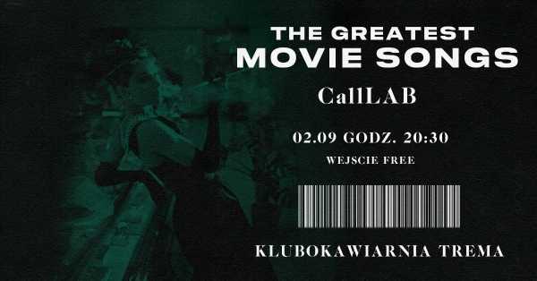 The Greatest Movie Songs | CallLAB