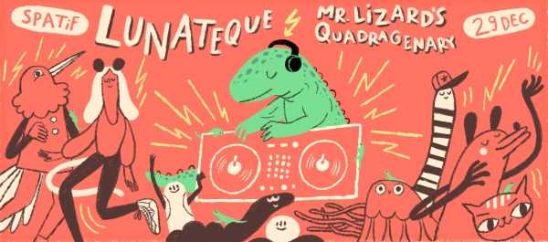 Lunateque - Mr. Lizard’s Quadragenary